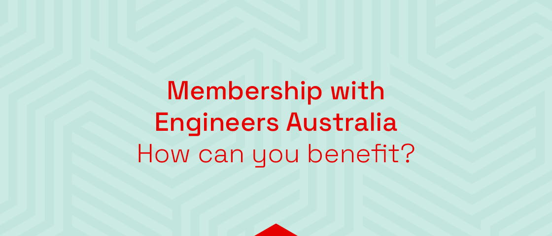 Membership with Engineers Australia - how can you benefit?